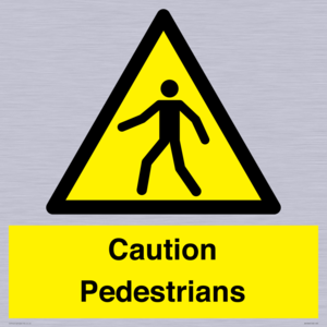 Caution Pedestrians